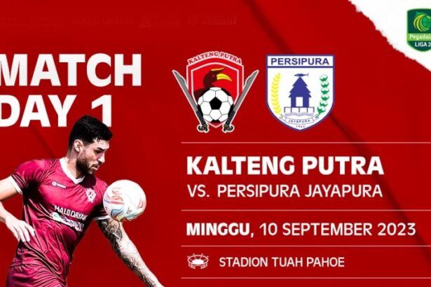 Kalteng Putra Vs Persipura Jayapura