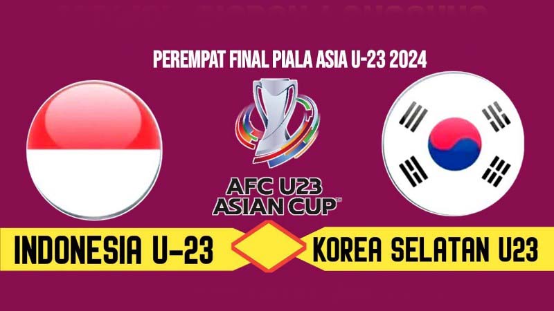 Link Live Streaming Perempat Final Piala Asia U-23, antara Timnas Indonesia Vs Korea Selatan