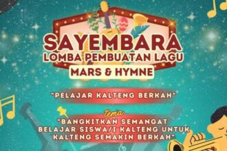 Lomba Cipta Lagu Mars Dan Hymne Pelajar Kalteng Berkah