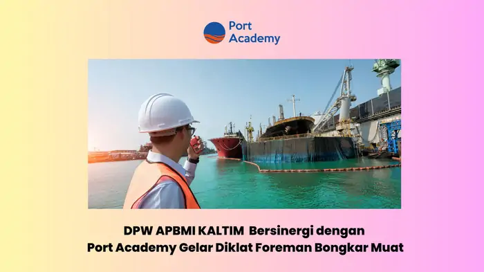 Dpw Apbmi Kalimantan Timur Bersinergi Dengan Port Academy (1)