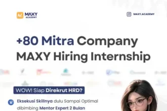 Maxy Academy Berkolaborasi Dengan 80 Perusahaan Mitra