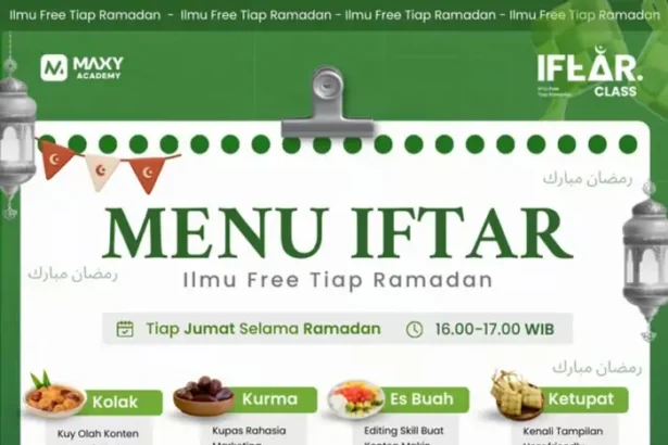 Acara Menu Iftar (ilmu Free Tiap Ramadhan), Maxy Academy