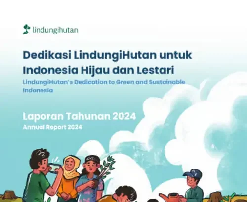 Lindungihutan Bersama Mitra, Donatur, Dan Penggalang Catat Capaian Positif Dalam Laporan Tahunan 2024 (1) (1)