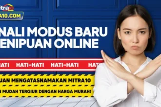 Modus Penipuan Mengatasnamakan Mitra10, Begini Cara Ceknya