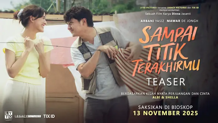 Teaser Film Sampai Titik Terakhirmu Tunjukkan Kedalaman Emosi Cinta Dan Perjuangan Albi Dan Shella