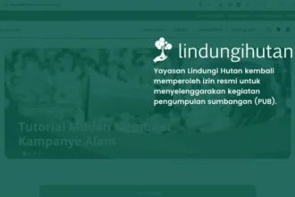 Kementerian Sosial Terbitkan Izin Resmi Pengumpulan Sumbangan Untuk Program Lindungihutan Periode September–desember 2025