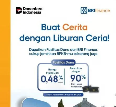Rencanakan Liburan Akhir Tahun Dengan Tenang, Bri Finance Hadirkan Solusi Pendanaan Fleksibel