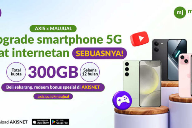Maujual Gandeng Axis, Hadirkan Promo Bundling Smartphone 5g Bekas Berkualitas Dengan Bonus Kuota Hingga 300 Gb