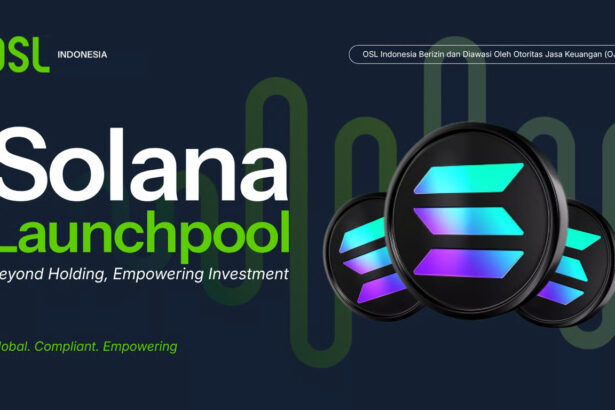 Osl Indonesia Hadirkan Launchpool Solana, Bagikan Hingga Rp100 Juta Rewards Pool